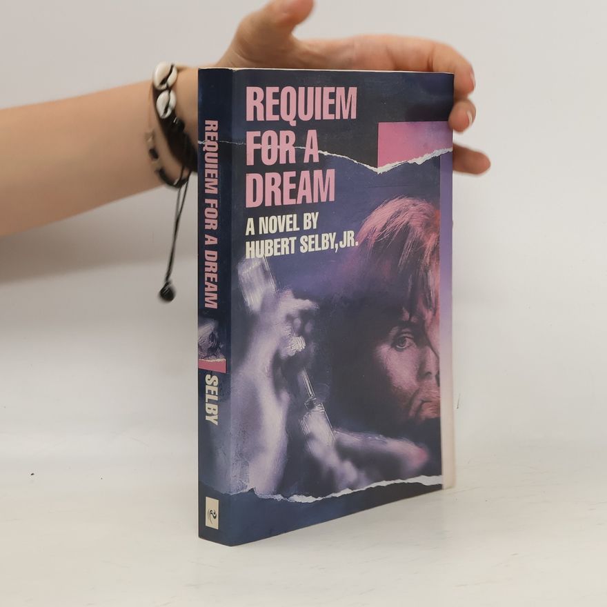 Hubert Selby Jr. Requiem for a Dream
