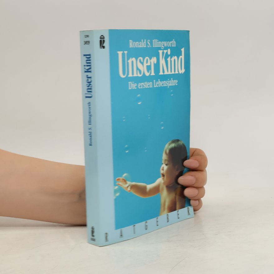 Ronald S. Illingworth Unser Kind