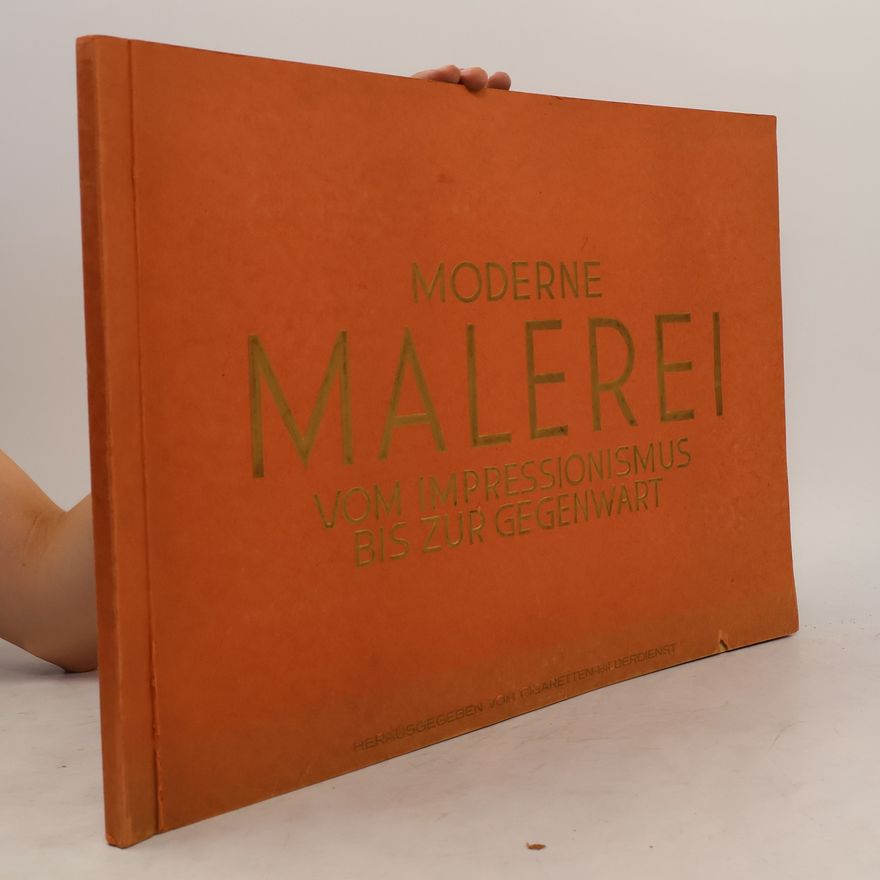 Autorenkollektiv Moderne Malerei vom Impressionismus bis zur Gegenwart