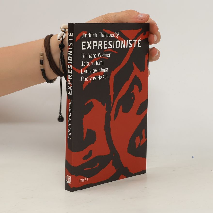 Jindřich Chalupecký Expresionisté