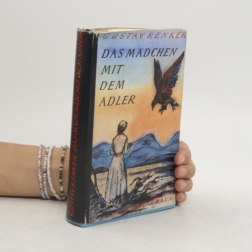 Gustav Renker Das Mädchen mit dem Adler