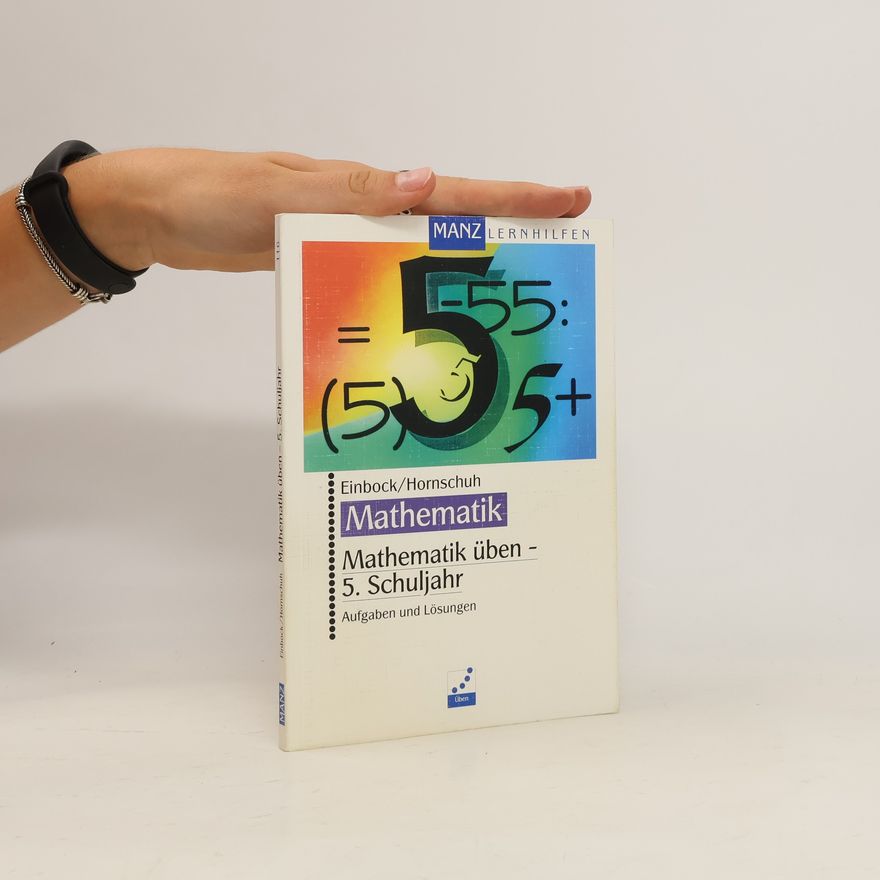 Einbock Lernmaterialien: Mathematik üben. 5. Schuljahr. Aufgaben und Lösungen.