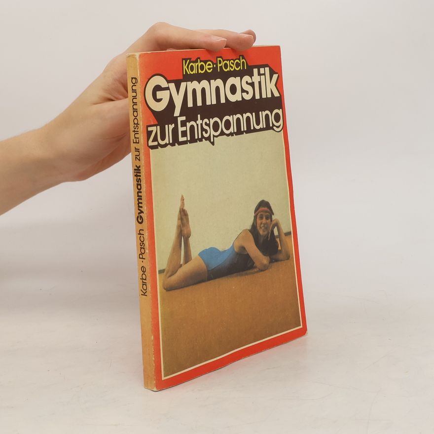 Siegwart Karbe Gymnastik zur Entspannung