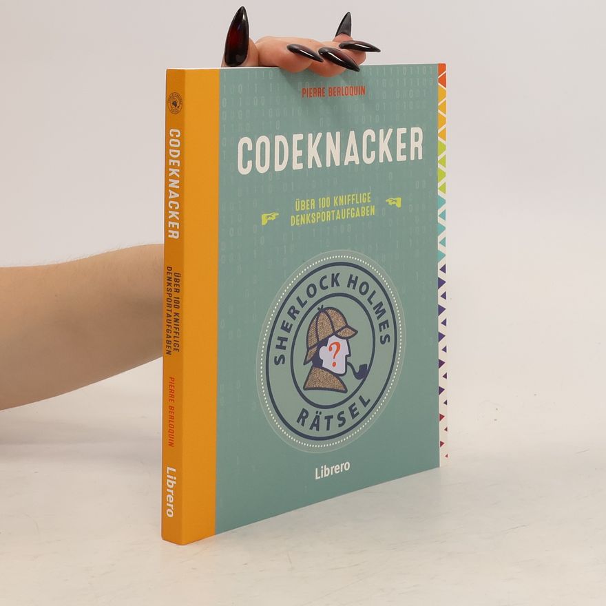 Pierre Berloquin SHERLOCK HOLMES RÄTSEL - CODEKNACKER
