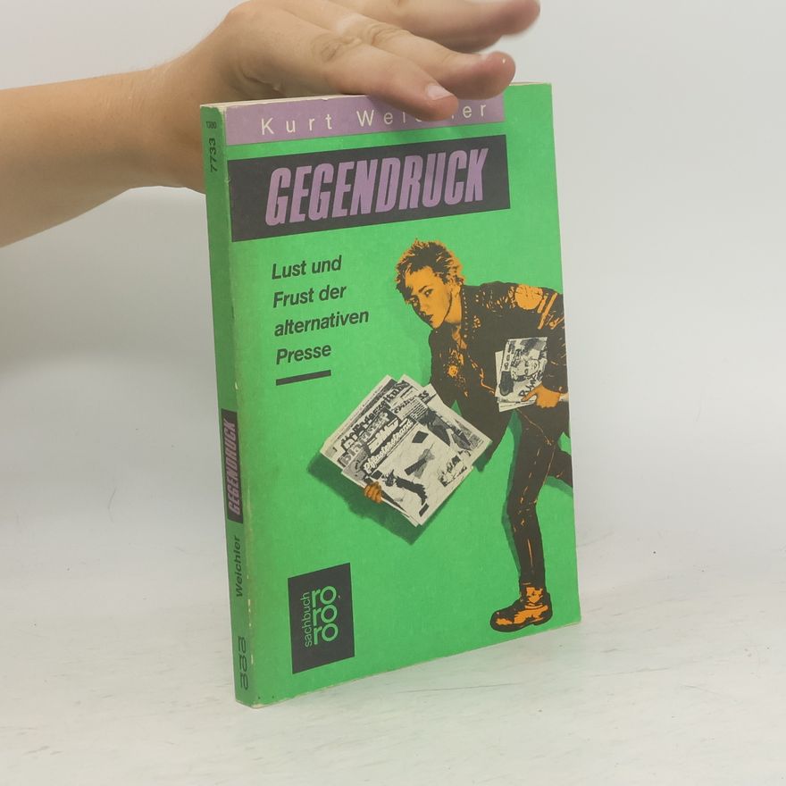 Kurt Weichler Gegendruck