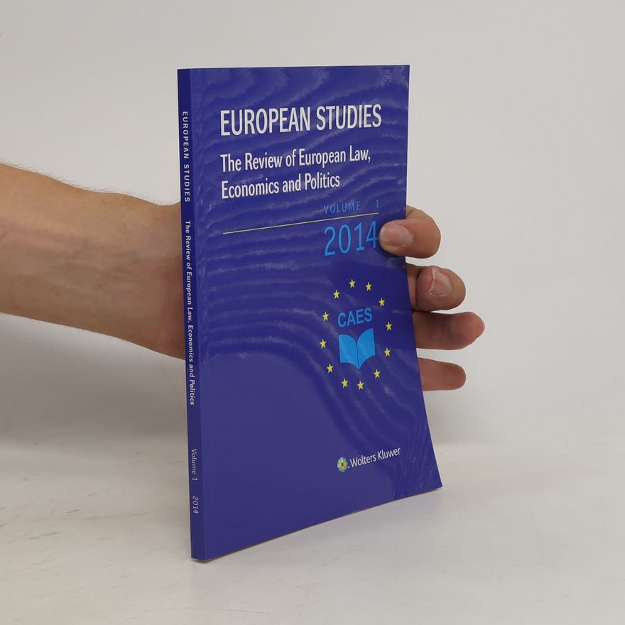 Autorenkollektiv European Studies. The Review of European Law, Economics and Politics. Volume 1