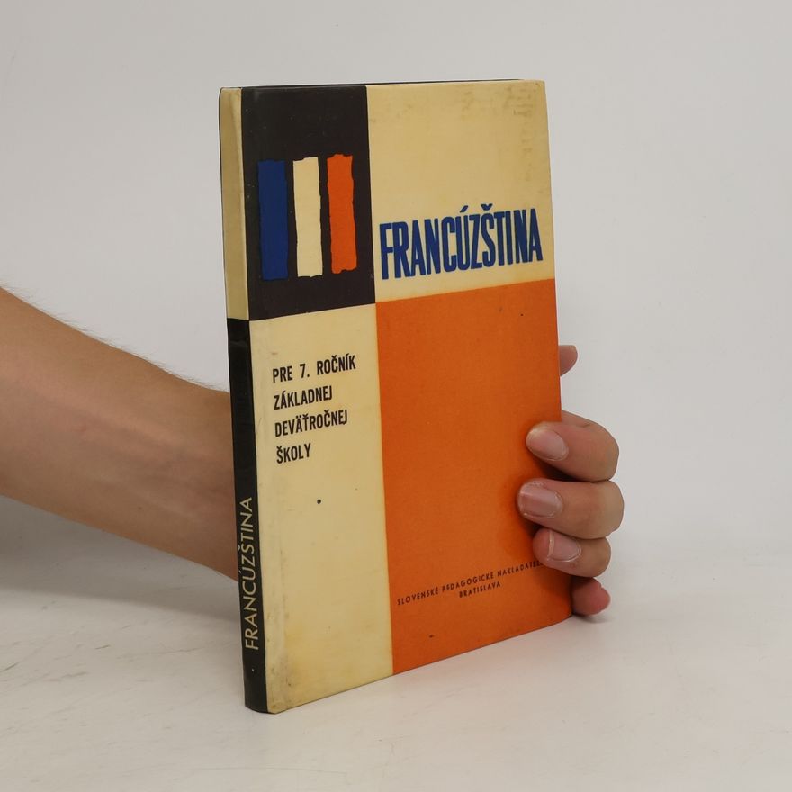 Autorenkollektiv Francúzština. Pre 7. ročník základnej deväťročnej školy