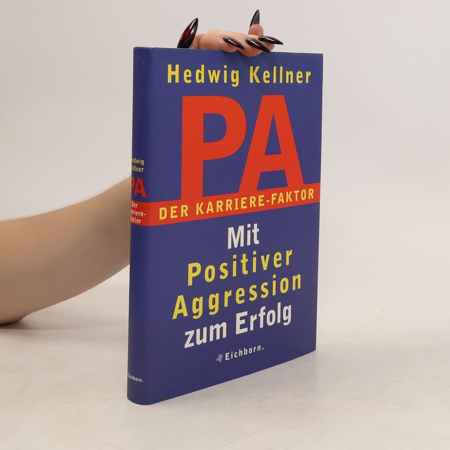 Hedwig Kellner PA - der Karrierefaktor