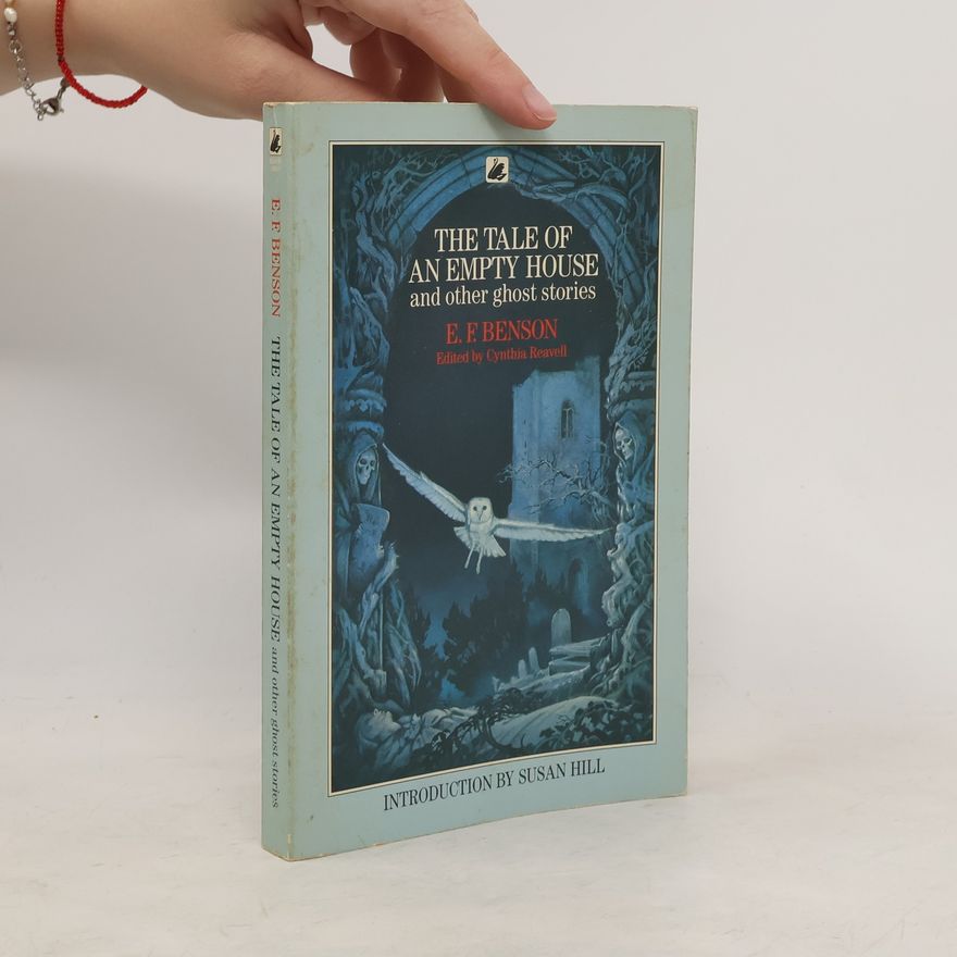 Cynthia Reavell The Tale of an Empty House and Other Ghost Stories