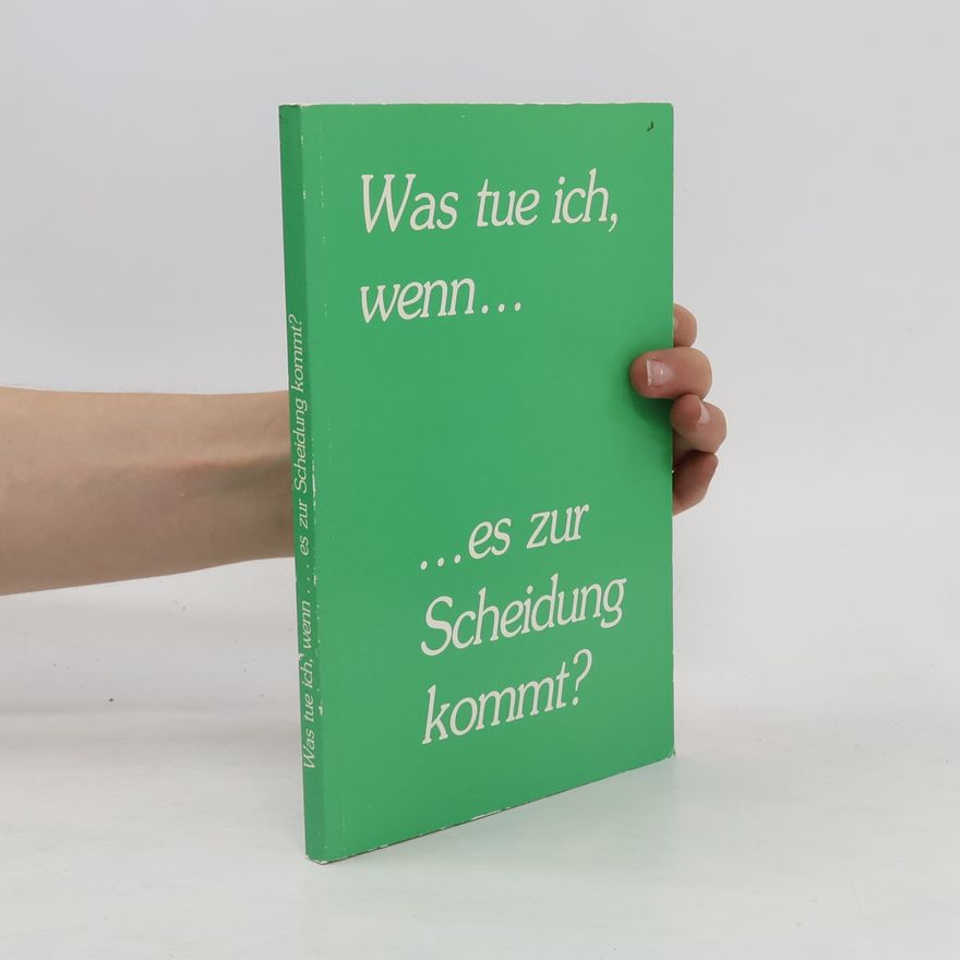 Kolektiv autorů Was tue ich wenn... ...es zur Scheidung kommt?