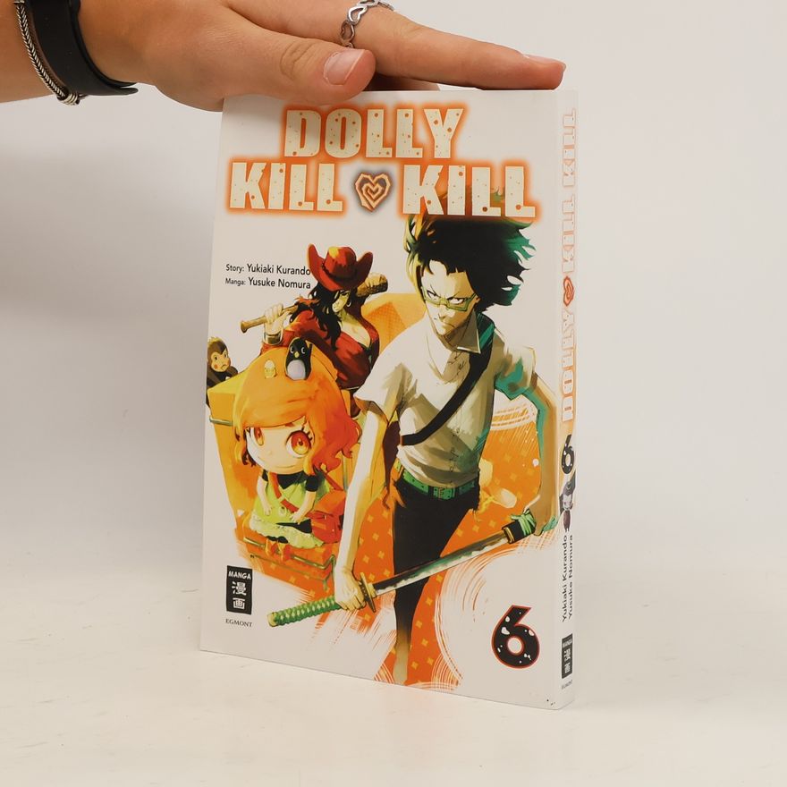 Yusuke Nomura Dolly Kill Kill. Bd.6