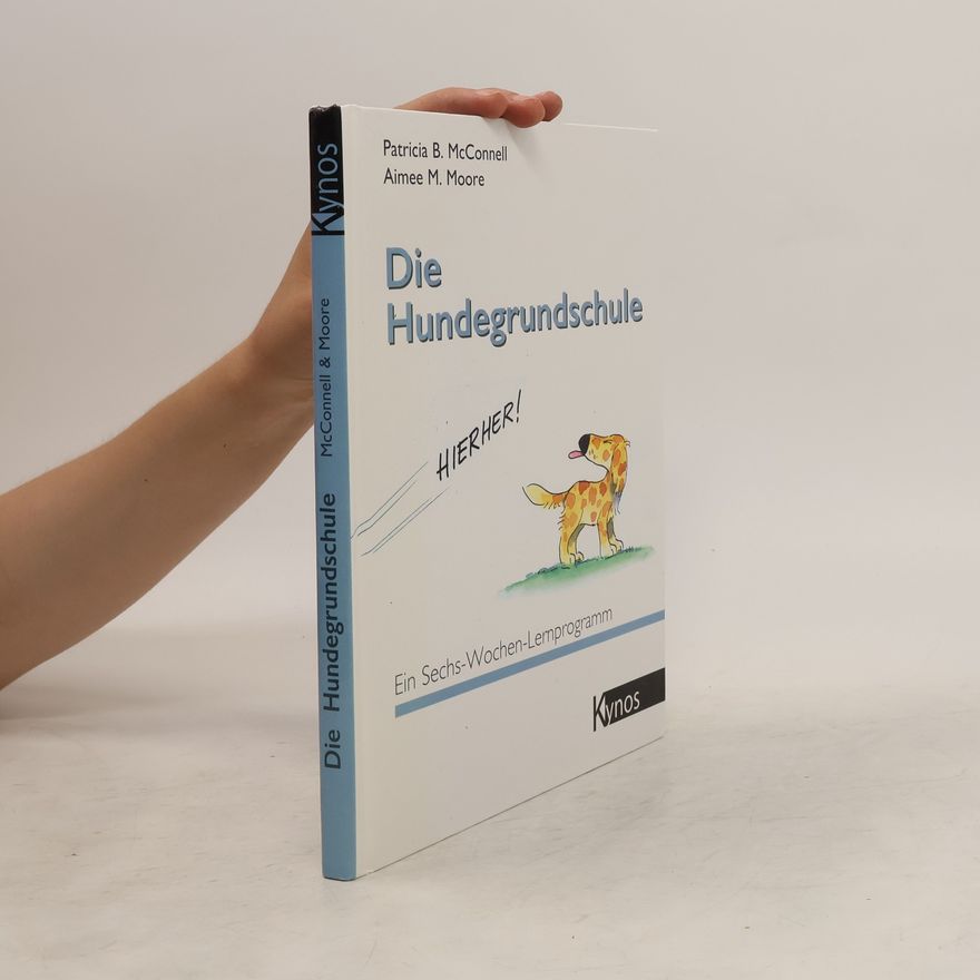 Patricia McConnel Die Hundegrundschule