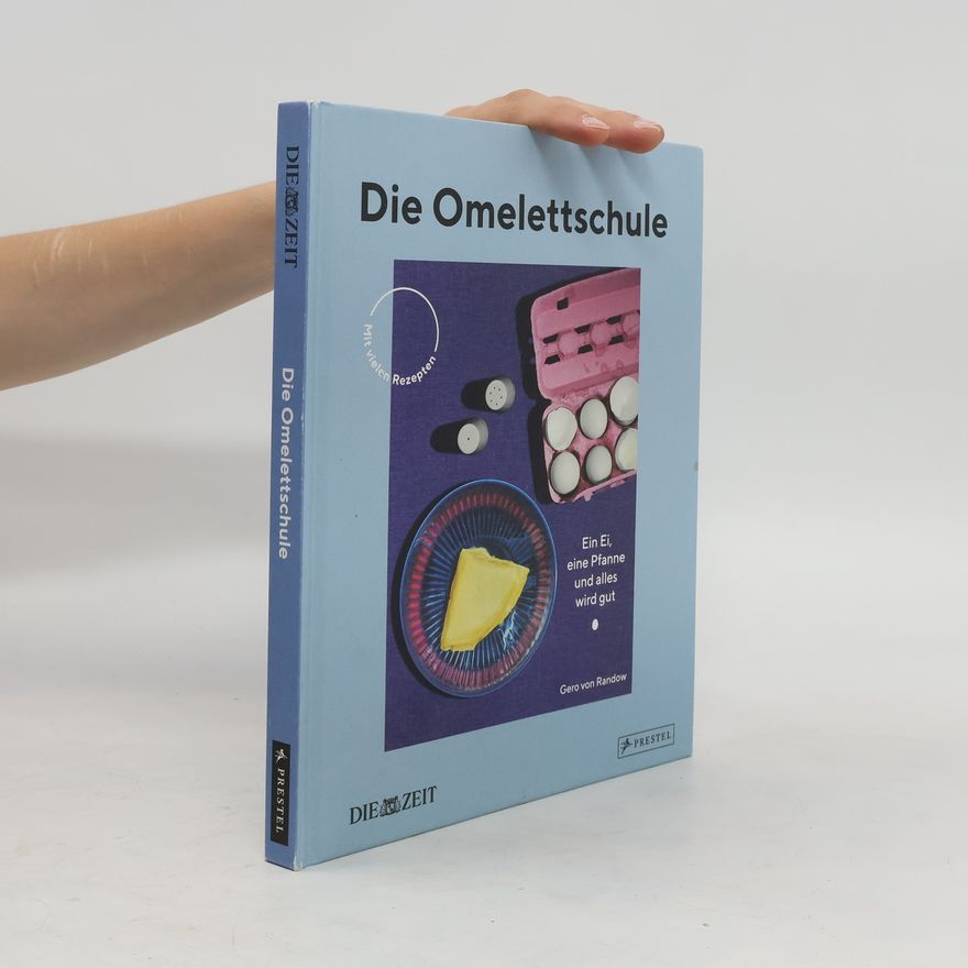 Gero von Randow Die Omelettschule