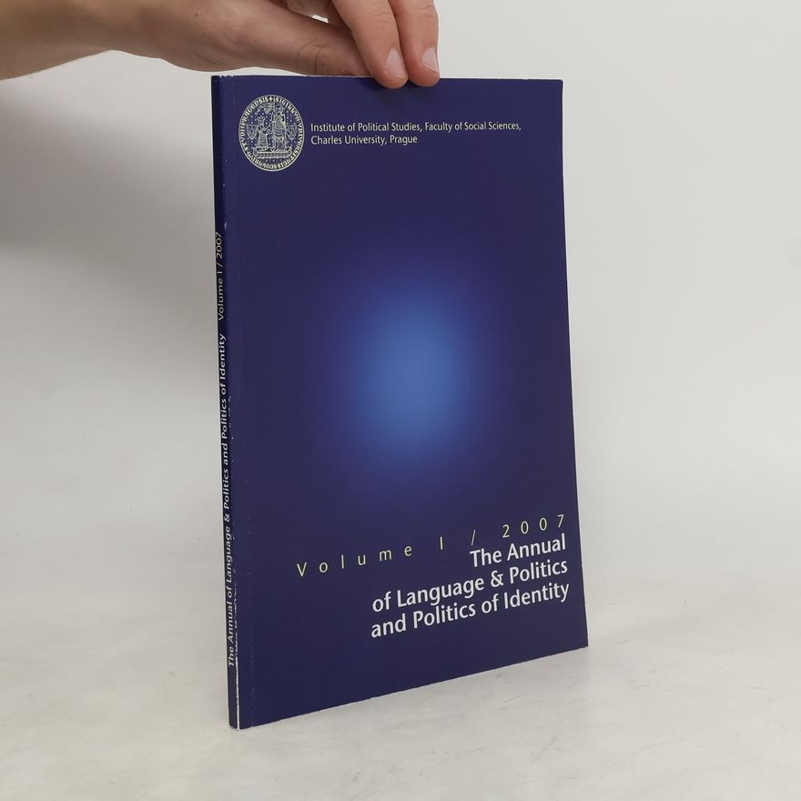 Kolektiv autorů The Annual of Language & Politics and Politics of Identity 1/2007