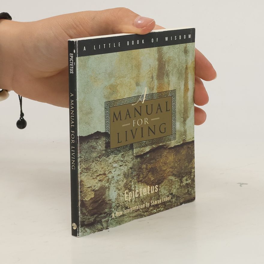 Epictetus A Manual for Living