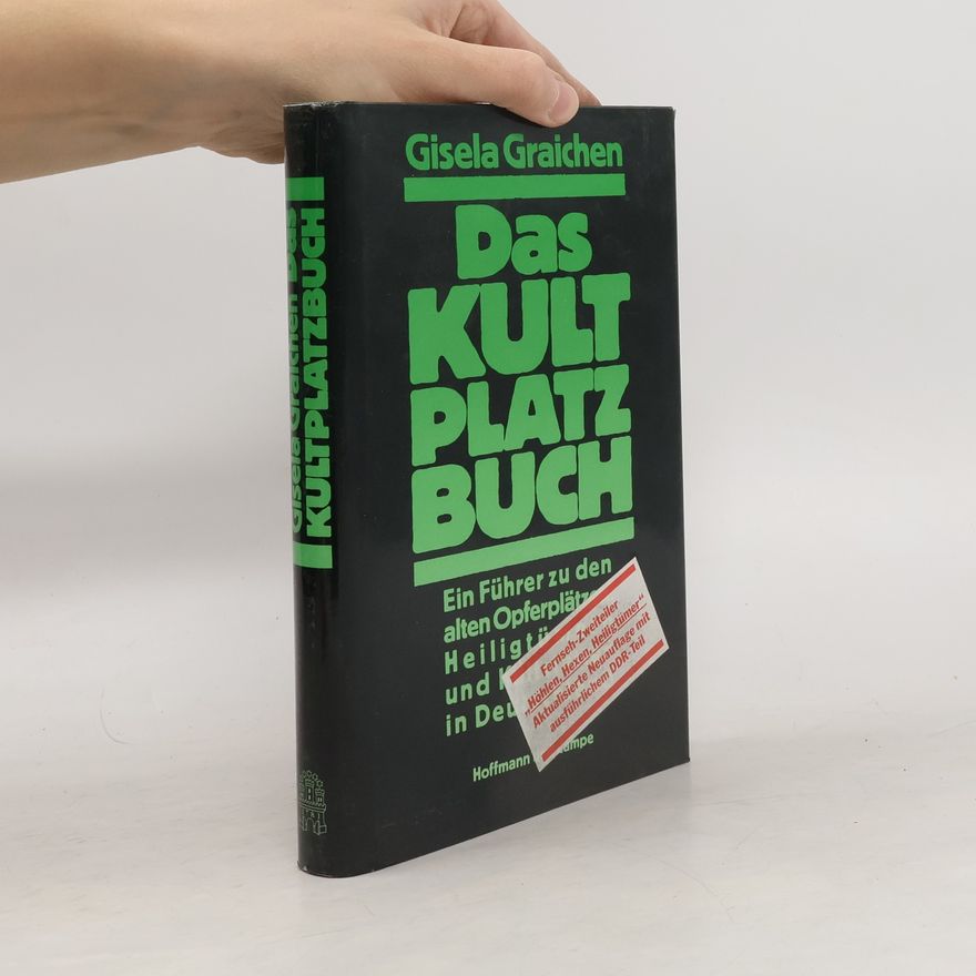 Gisela Graichen Das Kultplatzbuch