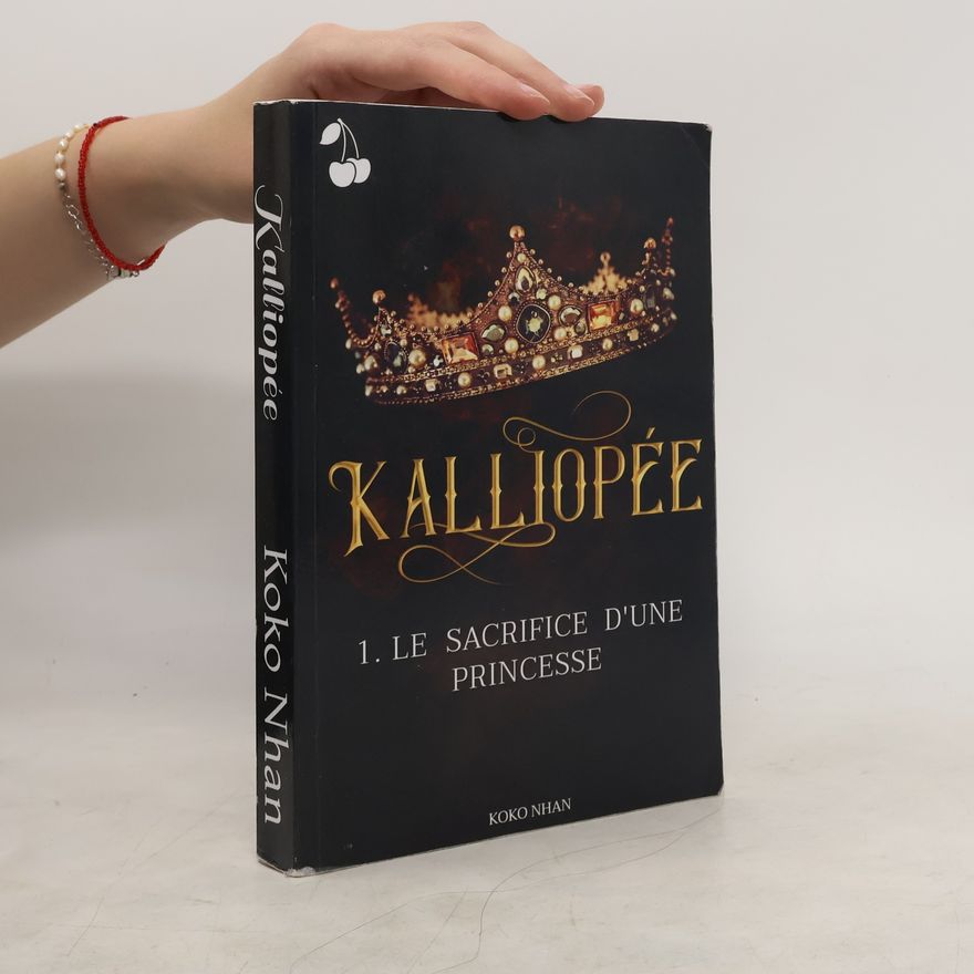 Koko Nhan Kalliopée 1. Le Sacrifice d'une princesse