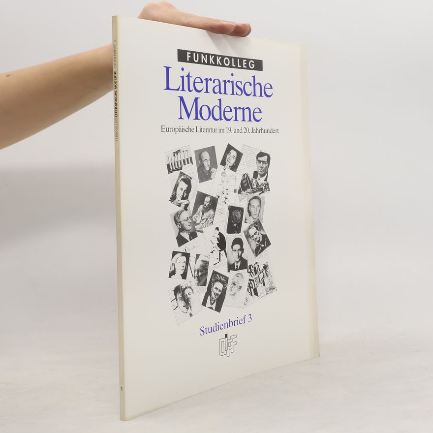 Collectif d'auteurs Literarische Moderne. Studienbrief 3
