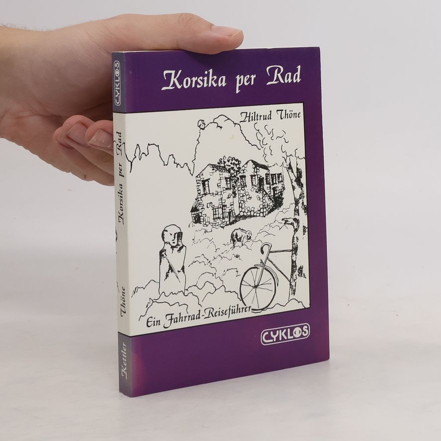 Hiltrud Thöne Korsika per Rad