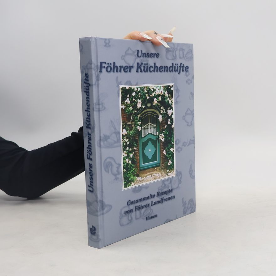 Autorenkollektiv Unsere Föhrer Küchendüfte