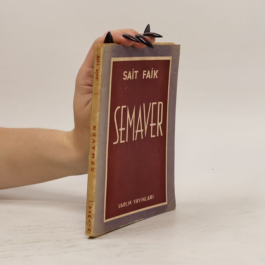 Sait Faik Abasıyanık Semaver