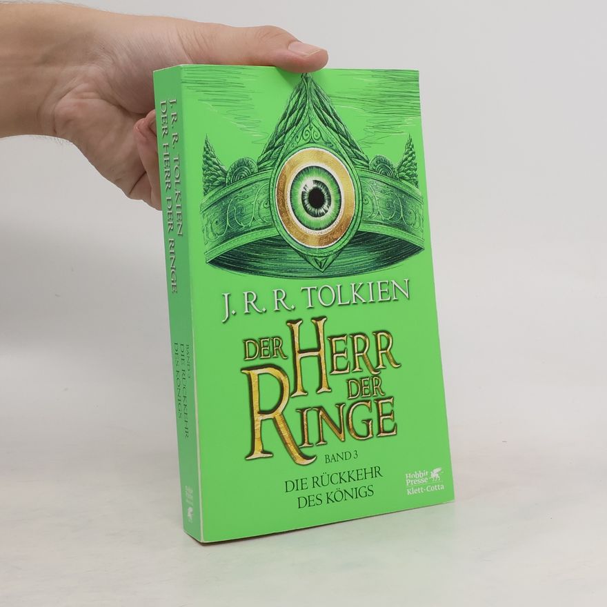 J. R. R. Tolkien Der Herr der Ringe; Die Rückkehr des Königs