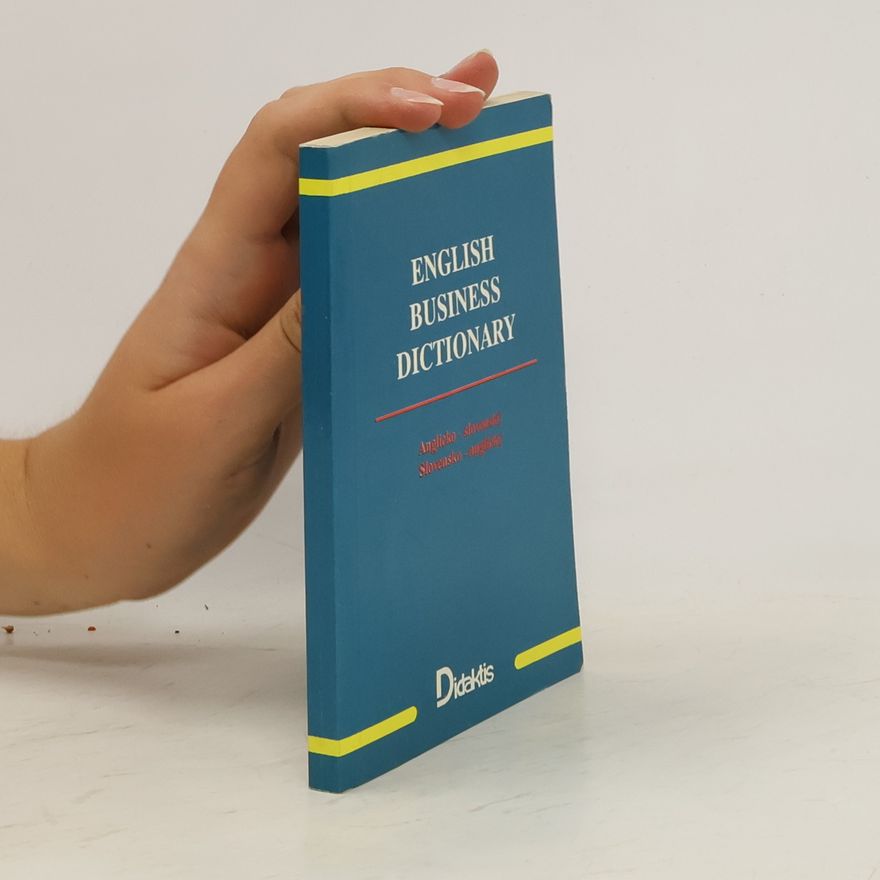 Ján Tarábek English Business Dictionary - Anglicko-slovenský, slovensko-anglický