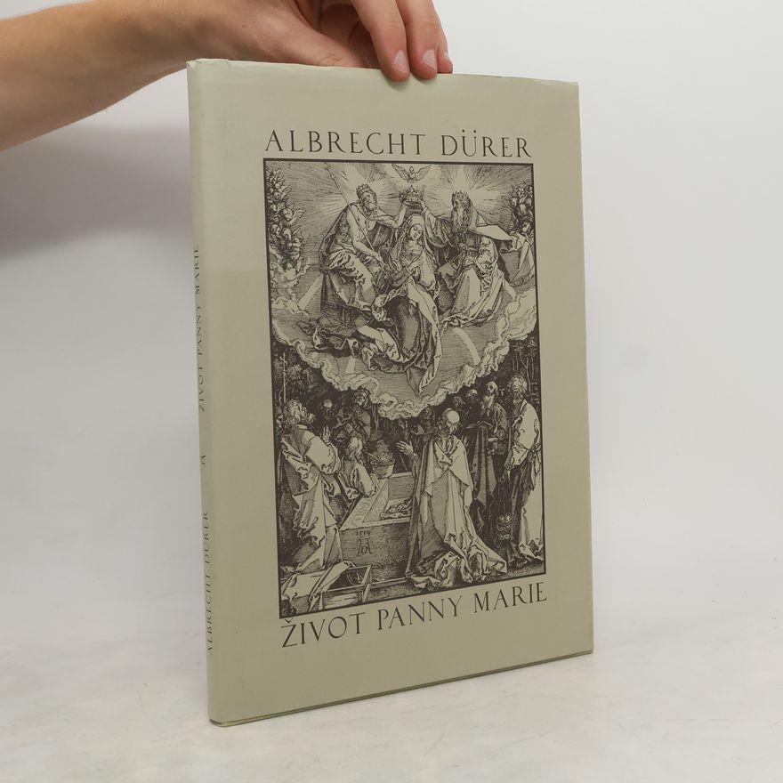 Albrecht Dürer Život Panny Marie