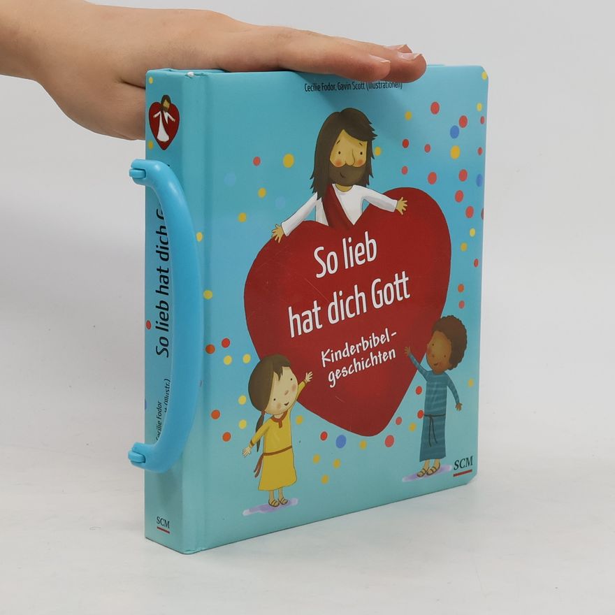Cecilie Fodor So lieb hat dich Gott