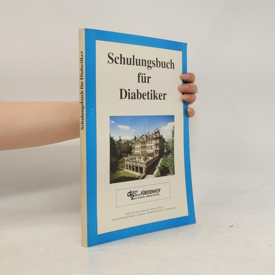 Gerhard Walter Schmeisl Schulungsbuch für Diabetiker