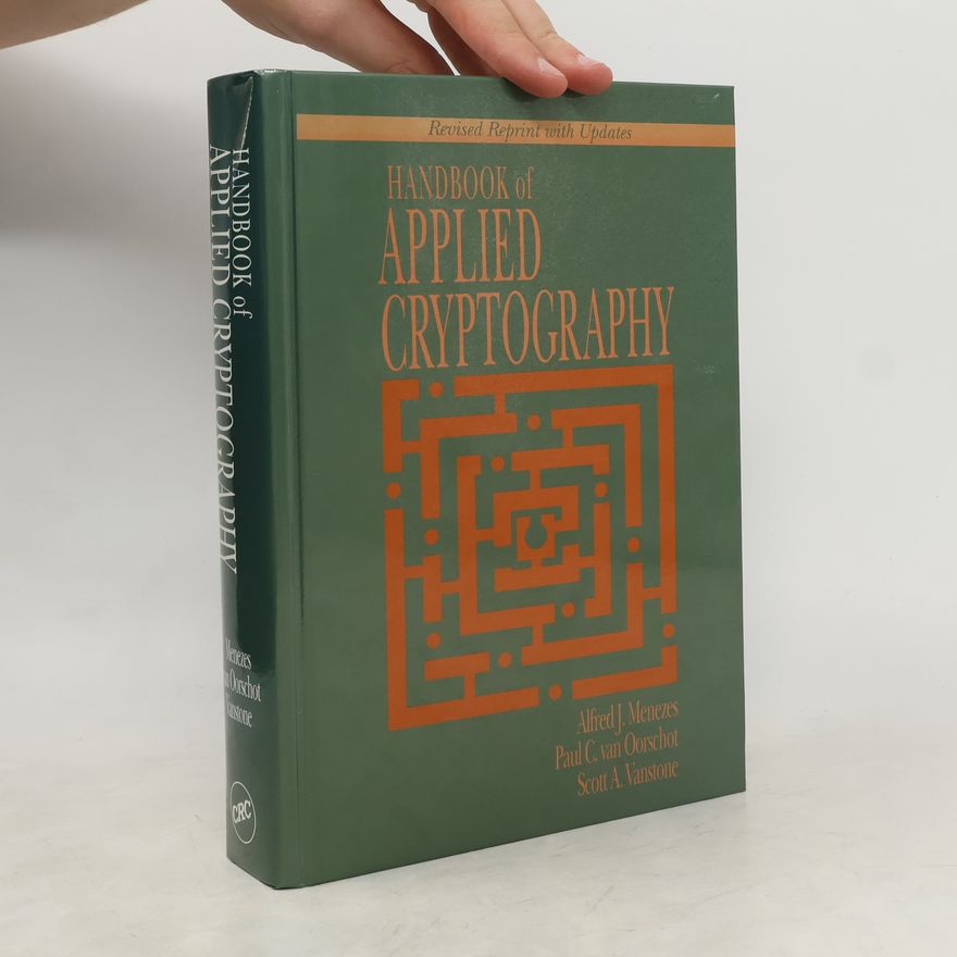 Scott A. Vanstone Handbook of Applied Cryptography