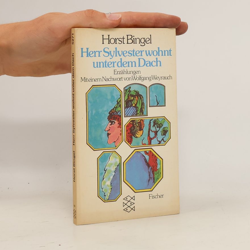 Horst Bingel Herr Sylvester wohnt unter dem Dach