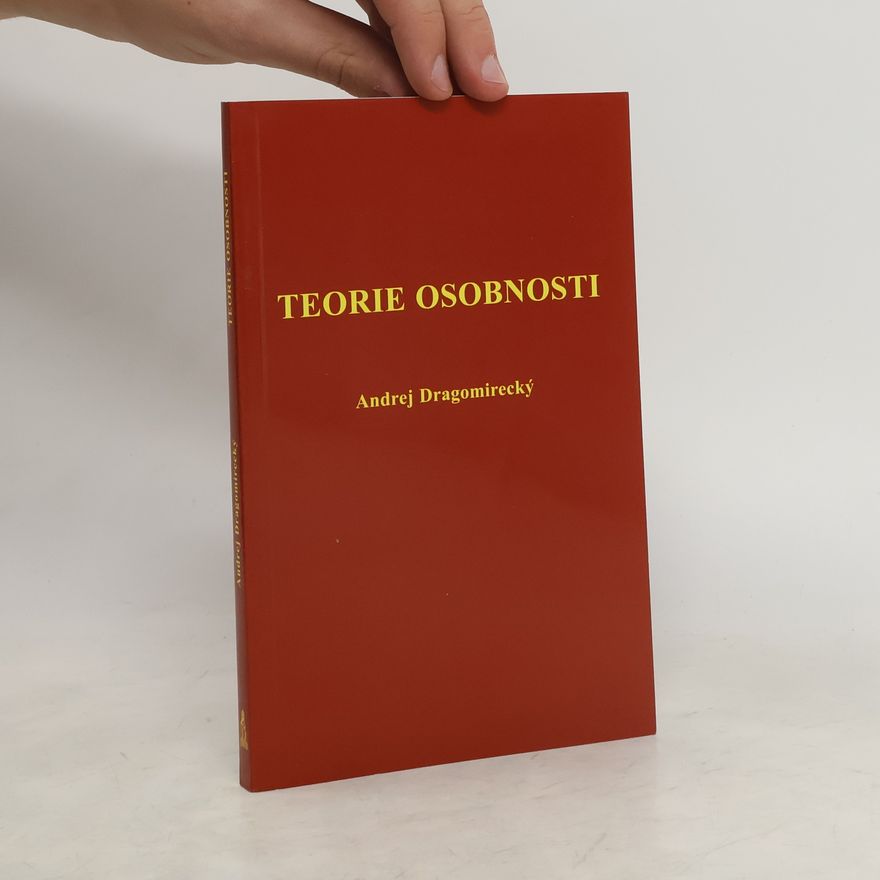 Andrej Dragomirecký Teorie osobnosti
