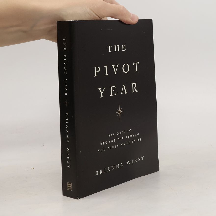 Brianna Wiest The Pivot Year