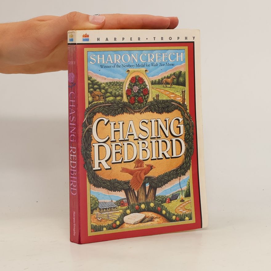 Sharon Creech Chasing Redbird