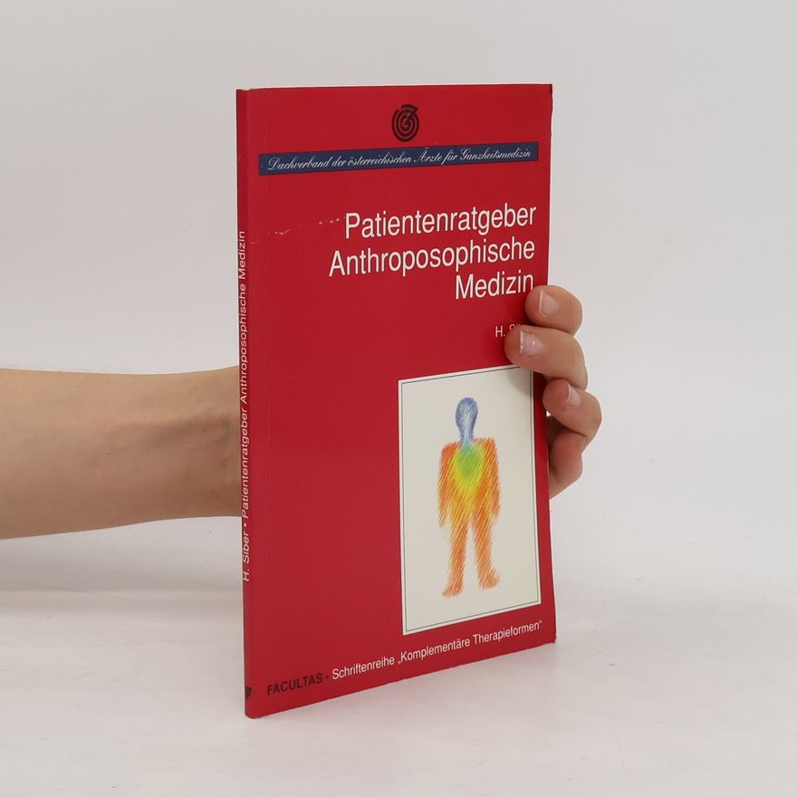 Harald Siber Patientenratgeber anthroposophische Medizin