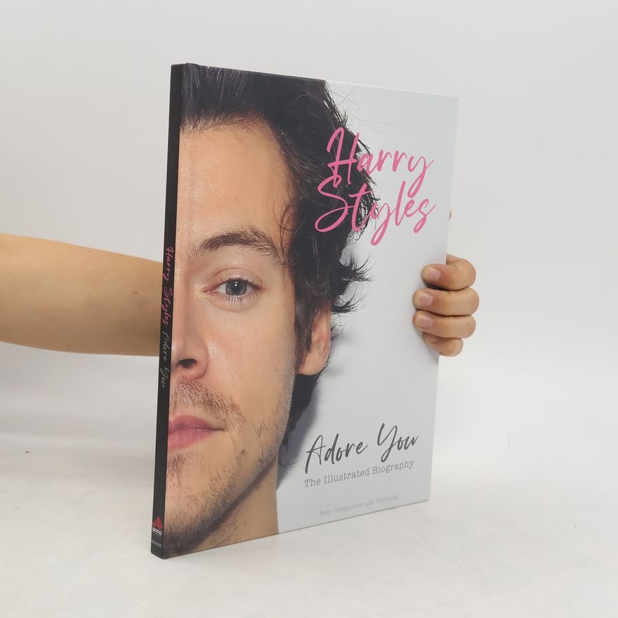 Carolyn McHugh Harry Styles: Adore You