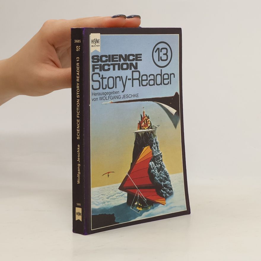 Wolfgang Jeschke Science Fiction Story Reader 13
