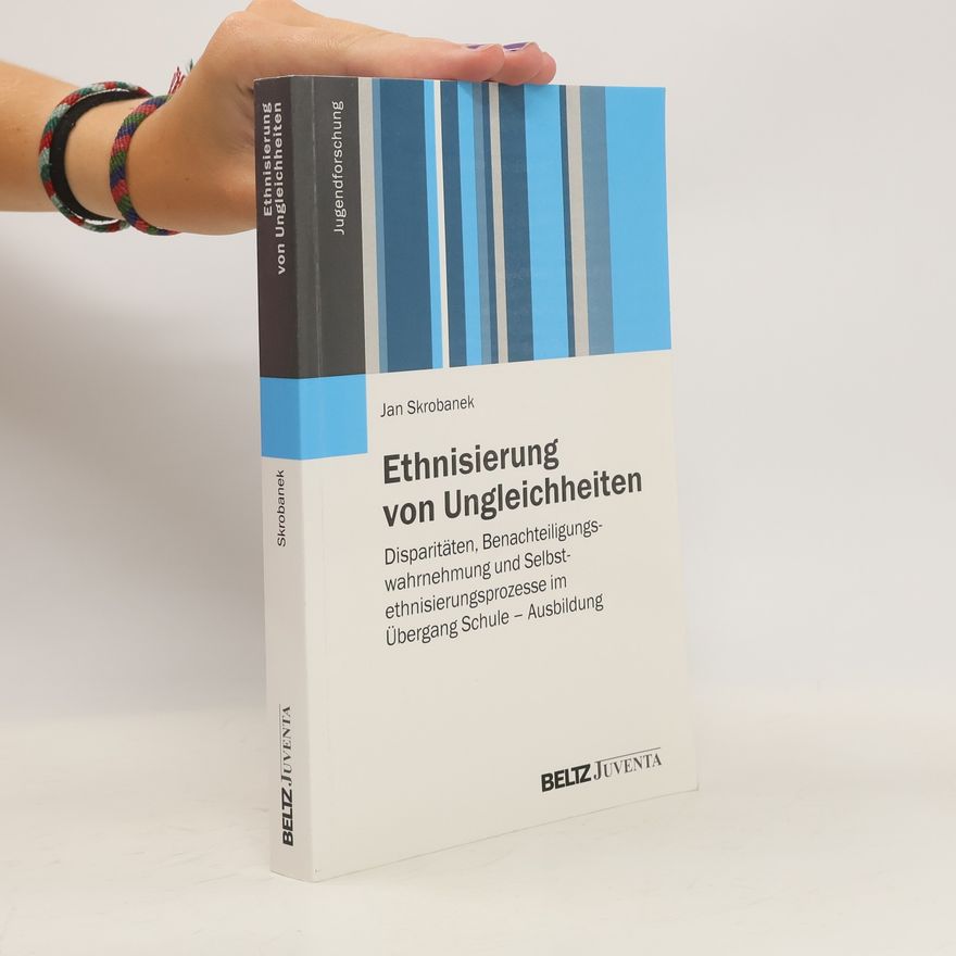 Jan Skrobanek Ethnisierung von Ungleichheit