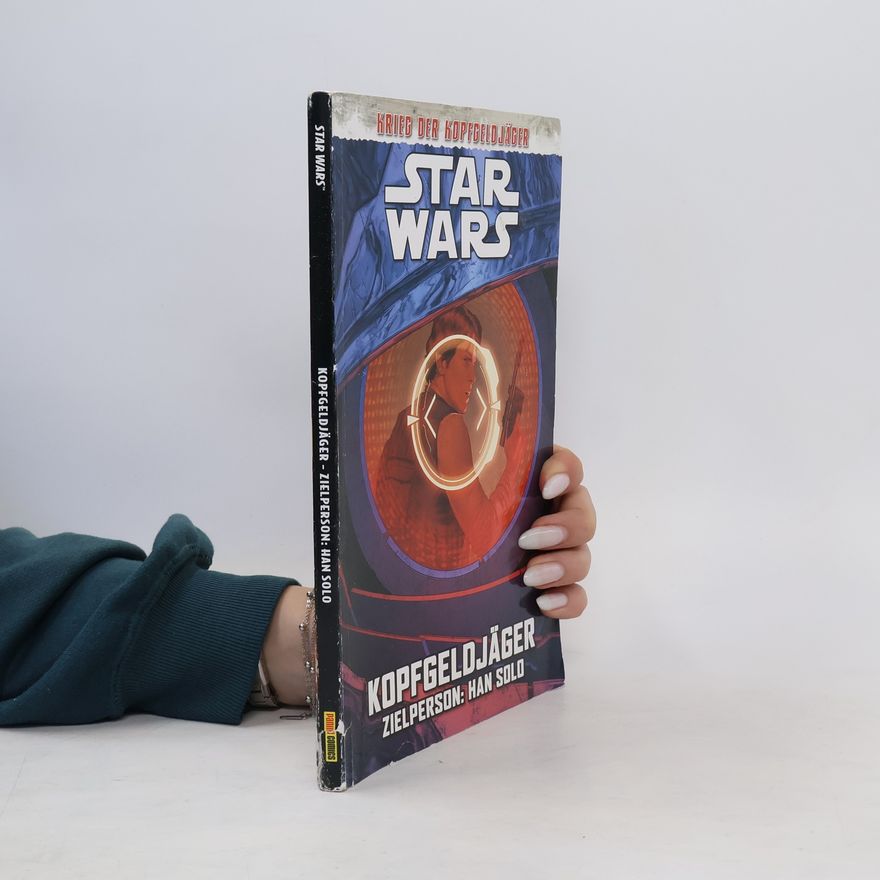 Ethan Sacks Star Wars Comics: Kopfgeldjäger III - Zielperson: Han Solo