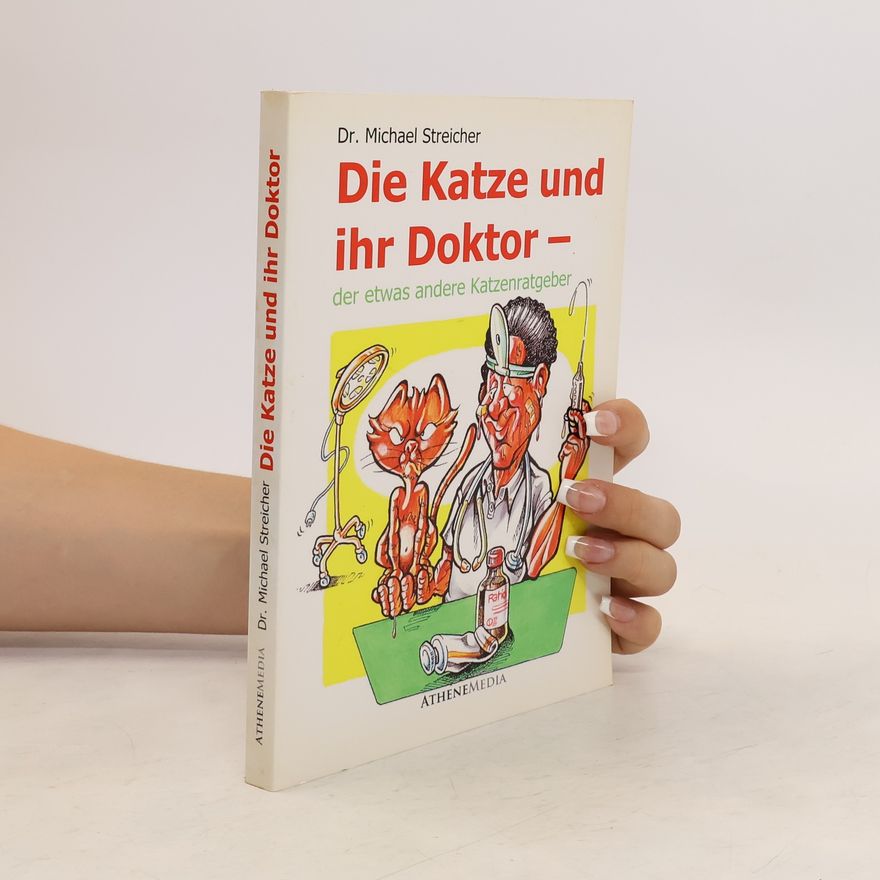 Michael Streicher Die Katze und ihr Doktor