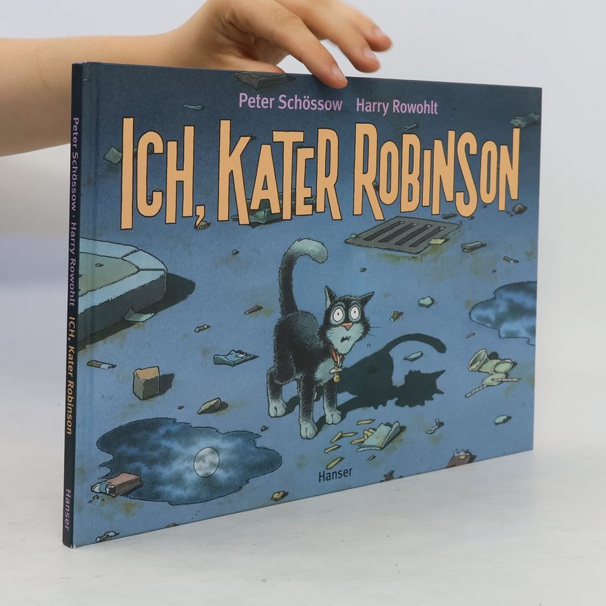 Harry Rowohlt Ich, Kater Robinson