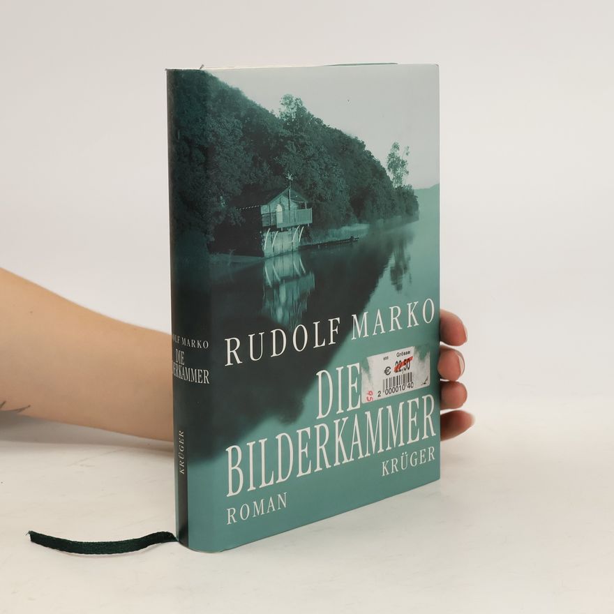 Rudolf Marko Die Bilderkammer