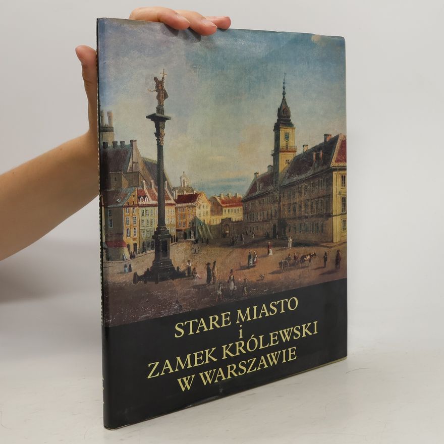 Kolektív autorov Stare Miasto i zamek Królewski w Warszawie