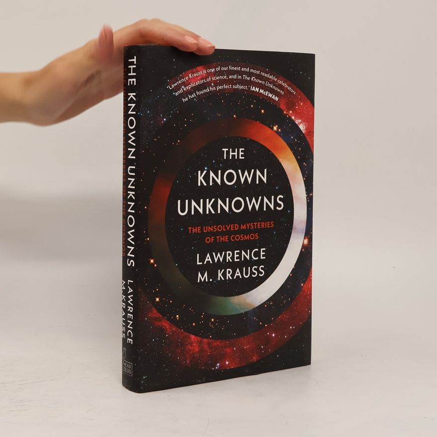 Lawrence M. Krauss The Known Unknowns