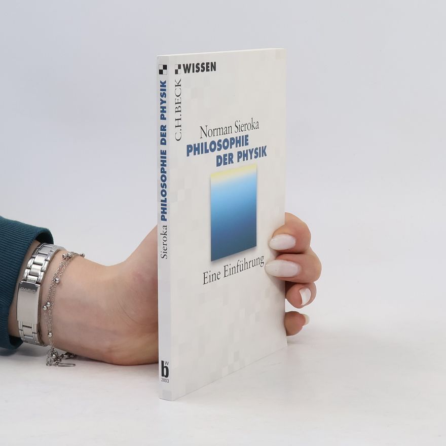 Norman Sieroka Philosophie der Physik