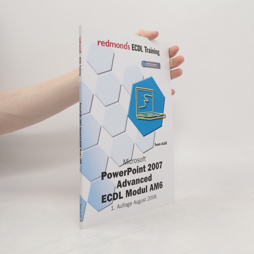 Kolektiv autorů Microsoft PowerPoint 2007 Advanced ECDL Modul AM6