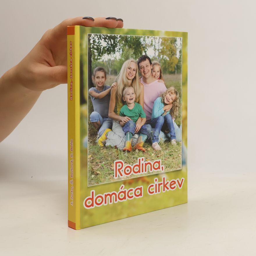 Beňová Štefánia Rodina, domáca cirkev