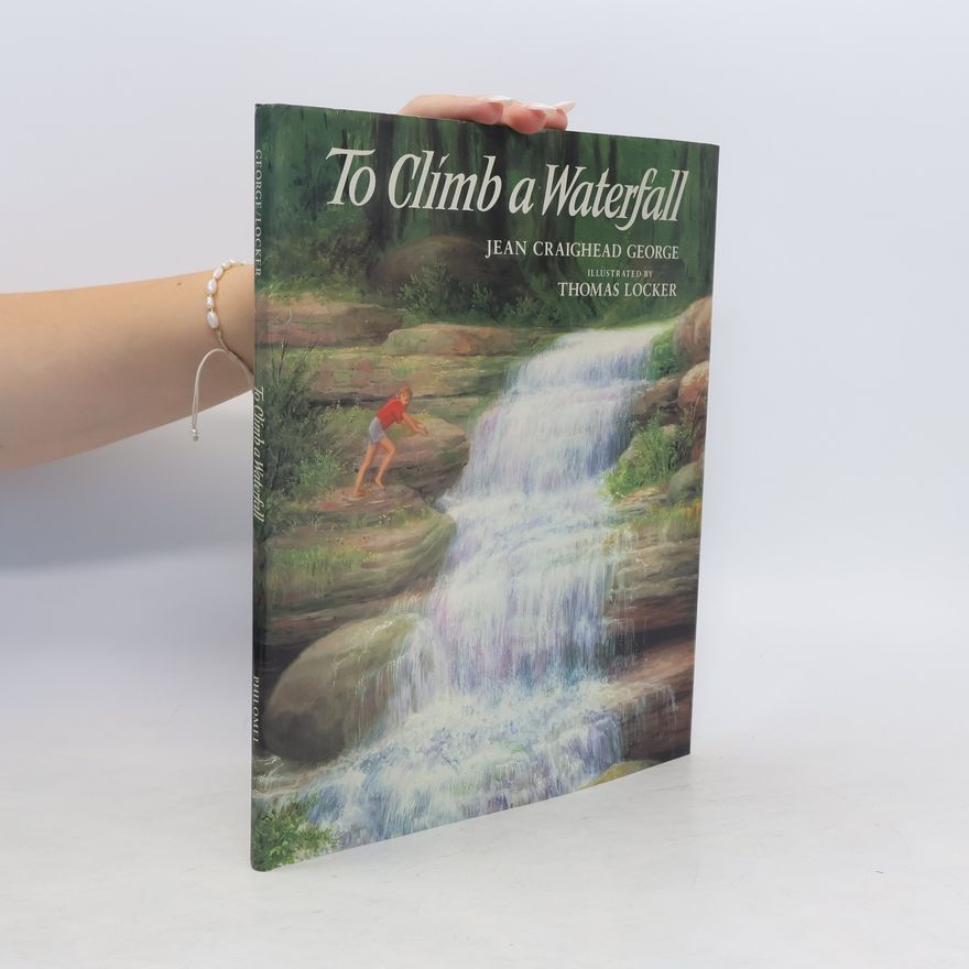 Thomas Locker To Climb a Waterfall