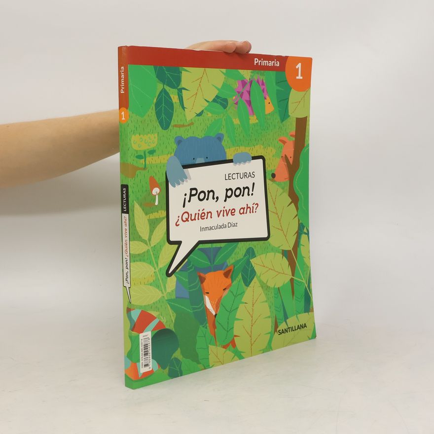 Inmaculada Díaz ¡Pon, pon! ¿Quién vive ahí?, 1 Primaria